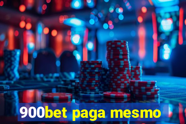 900bet paga mesmo